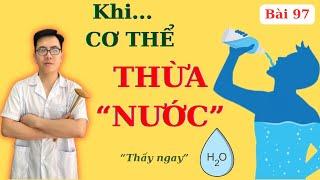 6 Triệu Chứng, Tác Hại Khi Uống “Dư Thừa Nước” (Ngắn Hạn Và Tiềm Ẩn Lâu Dài) | Ds Nguyễn Quốc Tuấn