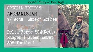 Combat Story (Ep. 39 Special Edition Afghanistan): John "Shrek" McPhee | Delta Force | SOB Tactical