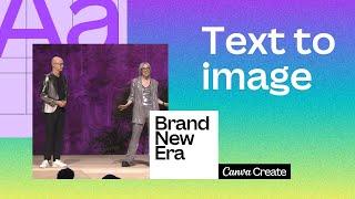 Canva Create 2023: Introducing Text to Image