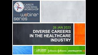 Diverse Careers in the Healthcare Industry (Featuring Johnson & Johnson)