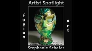 Stephanie Schafer - Artist Spotlight (3-Dimensional) - August 2018