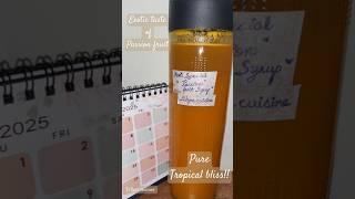 Passion Fruit Syrup :An Exotic taste of a tropical bliss#passionfruit