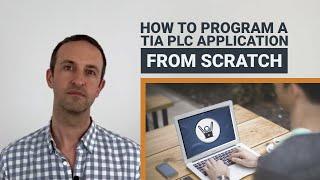 Master TIA Portal: Learn to Program Step 7 PLC Applications from Scratch in this Introduction Course