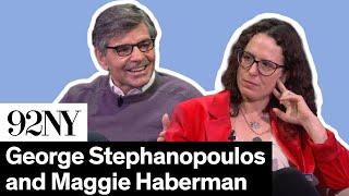 George Stephanopoulos in Conversation with Maggie Haberman: The Situation Room