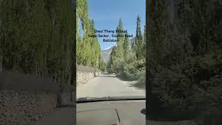 Ghazi Thang Village Siachen Road #gayari #baltistan #travelvlog #viralshorts #trending #vibes