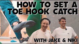 How to set a toe hook catch - Niki & Jake try another route setting tutorial