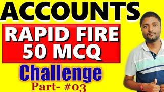 03 | Rapid Fire Accounts MCQ | Accounts Multiple Choice Question | Accounts Objective Questions