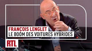 François Lenglet : "Boom des hybrides, les constructeurs revoient leur plan tout électrique"