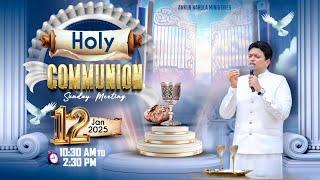 HOLY COMMUNION SUNDAY MEETING | 12-01-2025 | ANKUR NARULA MINISTRIES