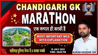 CHANDIGARH GK MARATHON | CHANDIGARH POLICE | IMPORTANT MCQ |  KARAN KAUSHIK SIR