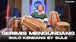 GERIMIS MENGUNDANG - SLAM || COVER KENDANG BY SULE