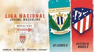 CD Leganés B vs Atlético de Madrid B | Liga Nacional Juvenil Masculino