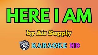 Here I Am KARAOKE by Air Supply 4K HD @samsonites