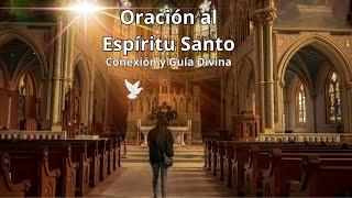 El Secreto de la Oración al Espíritu Santo: ¡Guía Divina!