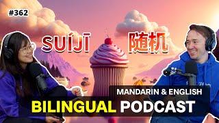 Random 随机 (suíjī) - Random Questions in Mandarin and English Podcast