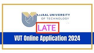 How to apply or reapply at vut for late applications 2024