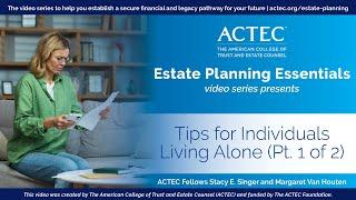 Tips for Individuals Living Alone (Part 1 of 2) | ACTEC