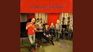 Luminous Tango (feat. Peter Zhavoronkov, Anna Tenisheva, Pavel Kaniskin, Alexey Rozov, Artem...