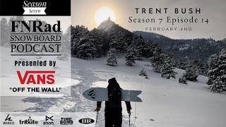 FnRad Podcast Season 7 Episode 14 - Trent Bush