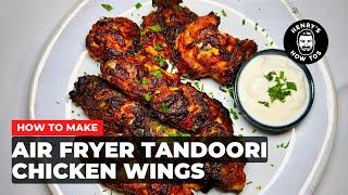 How To Make Air Fryer Tandoori Chicken Wings | Ep 616