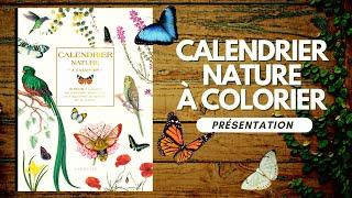 LIVRE de COLORIAGE : Calendrier Nature à colorier - éditions LAROUSSE - PRÉSENTATION COMPLÈTE