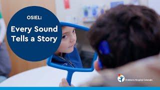 Osiel’s Cochlear Implant: Every Sound Has a Story