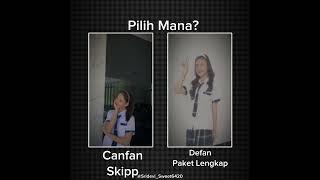 Pilih Mana Nih?#canfan#defan#afan#cantika#sridevi#magic5