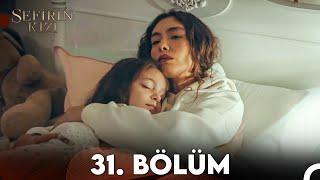 Sefirin Kızı 31. Bölüm (FULL HD)