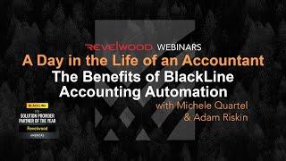 A Day in the Life of an Accountant with BlackLine | Revelwood Webinars