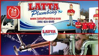 Best Emergency Plumbers in Birmingham AL - Latta Plumbing Contractors