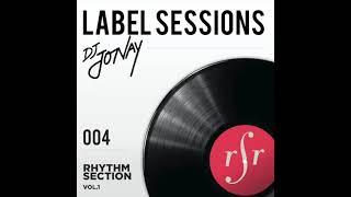 DJ Jonay   Labels Sessions 004   Rhythm Section