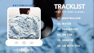 [Full Album Playlist] TEN's - TEN (텐) [The 1st Mini Album]