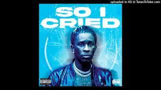 Young Thug - So I Cried (Unreleased)
