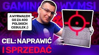 KUPIŁEM FAJNY...MSI za 400 ZŁ od klienta który nie chciał go naprawiać...