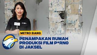 Penampakan Rumah Produksi Film P*rn0 di Jaksel