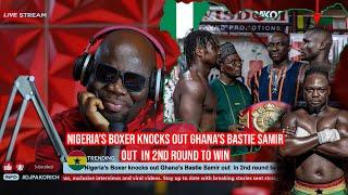 Nigeria’s boxer knock$ out Ghana’s Bastie Samir out in 2nd round to win the UBO African