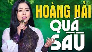 Đây Mới Là Nữ Hoàng Bolero Số 1 Việt Nam Thế Kỷ 21 - HOÀNG HẢI BOLERO Mới Nhất Chọn Lọc Toàn Bài Hay