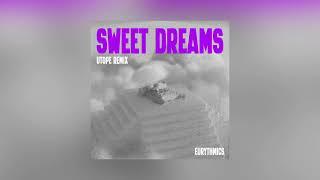 Eurythmics - Sweet Dreams (Utope Remix)