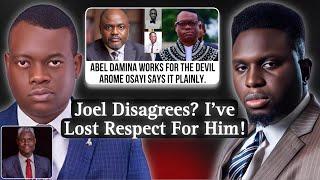 Will Joel Ogebe Disagree With Arome Osayi On Abel Damina ? I’ve Lost Respect For Him…