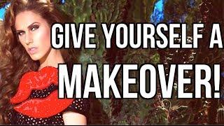 Give Yourself A Makeover!! 10 Tips For Stepping Out Of Your Box & Updating YOU!