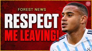 Murillo Talks Nottingham Forest Exit! Going Locko For New Left Back! Da Silva Close! Forest News