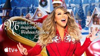Mariah Careys magische Weihnachtsshow – Offizieller Trailer | Apple TV+