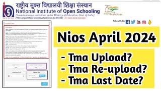 Nios April 2024 Tma  Uploading Re-upload Last Date| Task Is Helping (NIOS) #nios #tma #april