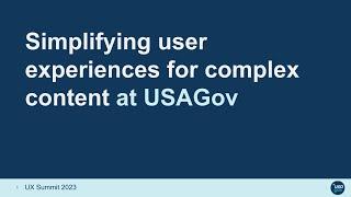 Simplifying user experiences for complex content at USAGov