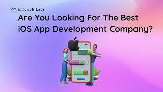 iOS App Development Company | iOS Application Development | iPhone app Development | mTouchlabs