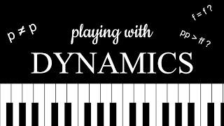 Piano Quick Tips: DYNAMICS