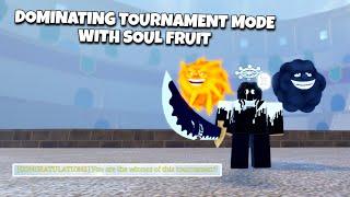 DOMINATING TOURNAMENT MODE WITH SOUL IN FRUIT BATTLEGROUNDS