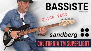 Sandberg California TM Superlight - QUICK TEST - Bassiste Magazine
