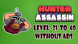 hunter assassin Level 1 to 15 | Game | gameplay | WithoutAds | Progyany Gamer