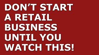 How to Start a Retail Business | Free Retail Business Plan Template Included